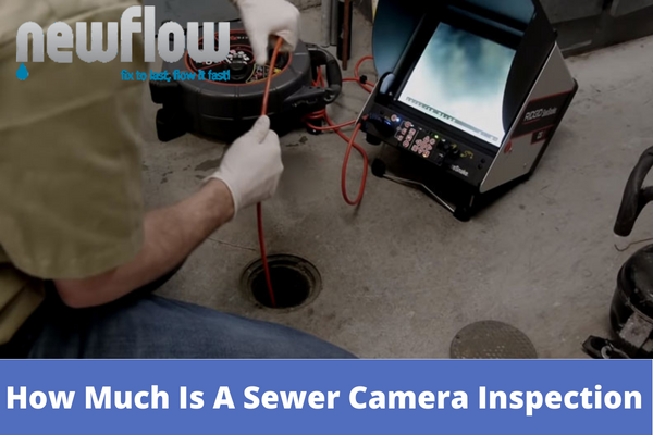 How Much Is A Sewer Camera Inspection