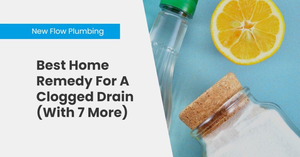 Best Home Remedy For A Clogged Drain (With 7 More)